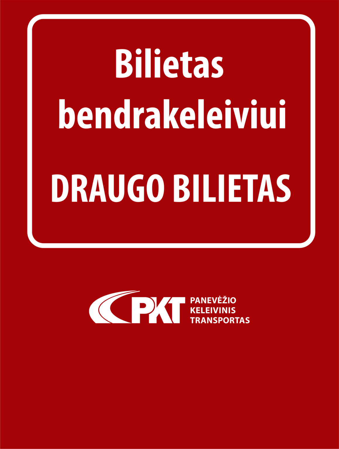 Read more about the article Bilietas bendrakeleiviui (draugui)